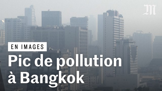 Bangkok : près de 200 écoles fermées à cause de la pollution