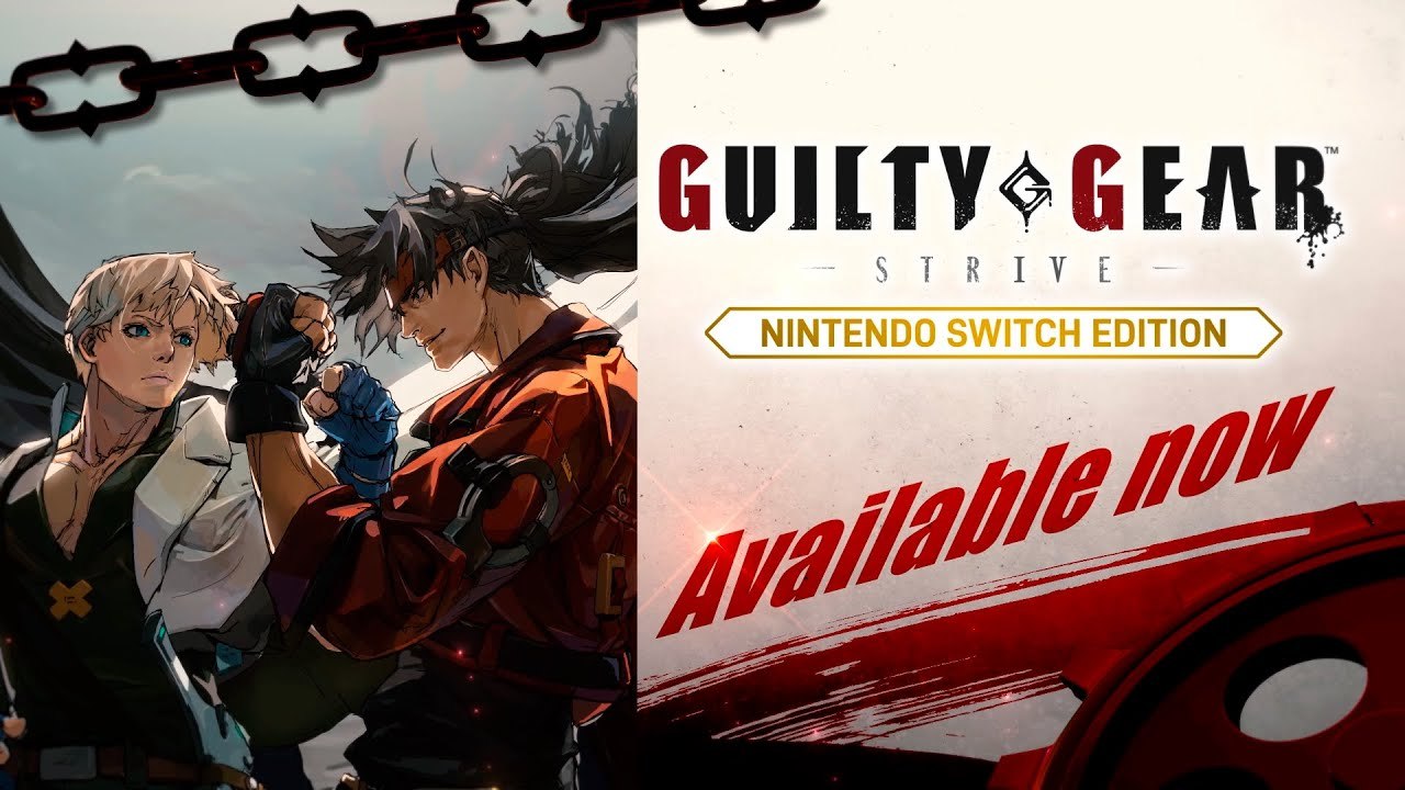 GUILTY GEAR -STRIVE- est disponible sur Switch