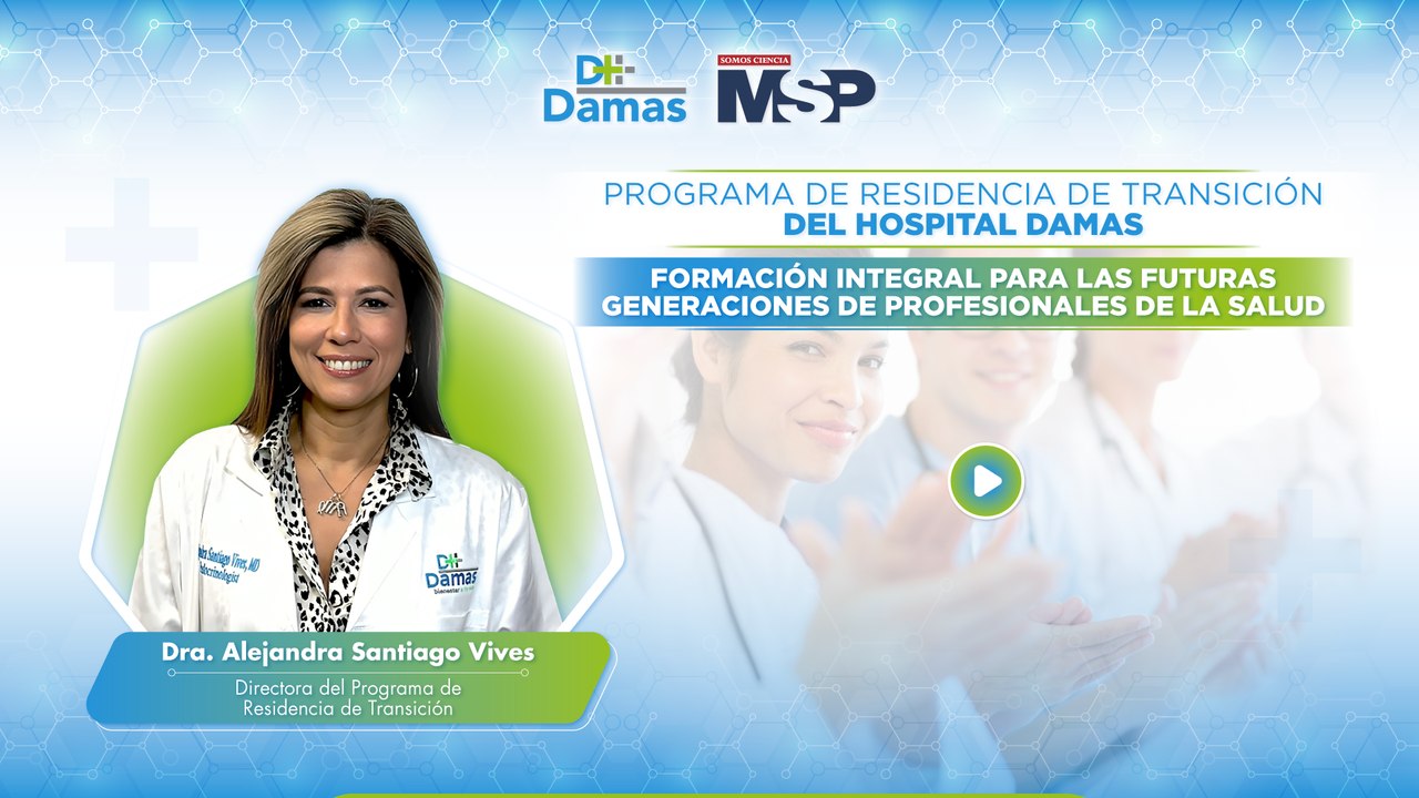 Programa de Residencia de Transición del Hospital Damas, Formación integral para las futuras generaciones de profesionales de la salud
