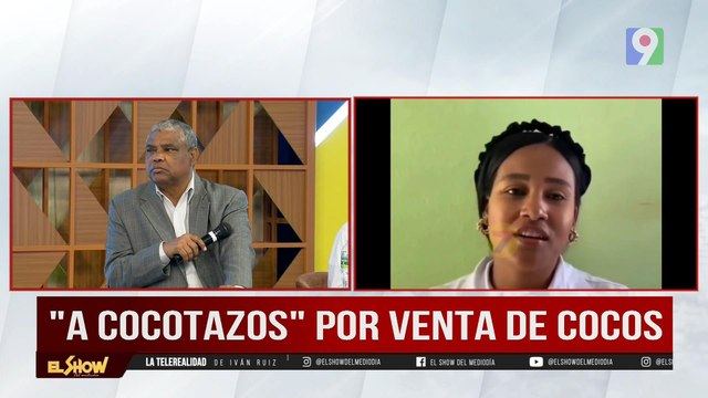 Problemas por venta de “Cocos de agua” en San Pedro de Macorís | El Show del Mediodía