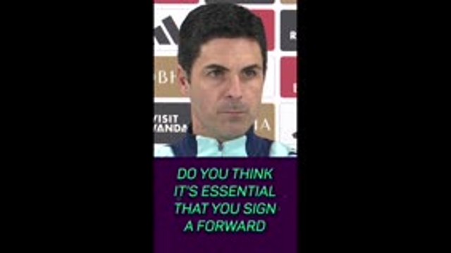 Arteta tense over striker situation