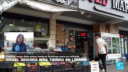 Informe desde Beirut: Israel se mantendrá en sur de Líbano pese a acuerdo de cese el fuego