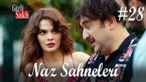 Baştan Sona Naz #28 - Gizli Saklı