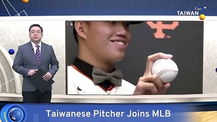 Teenage Taiwanese Pitcher Joins San Francisco Giants on US$500,000 Contract