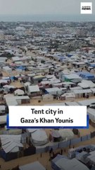 Tent city in Gaza’s Khan Younis