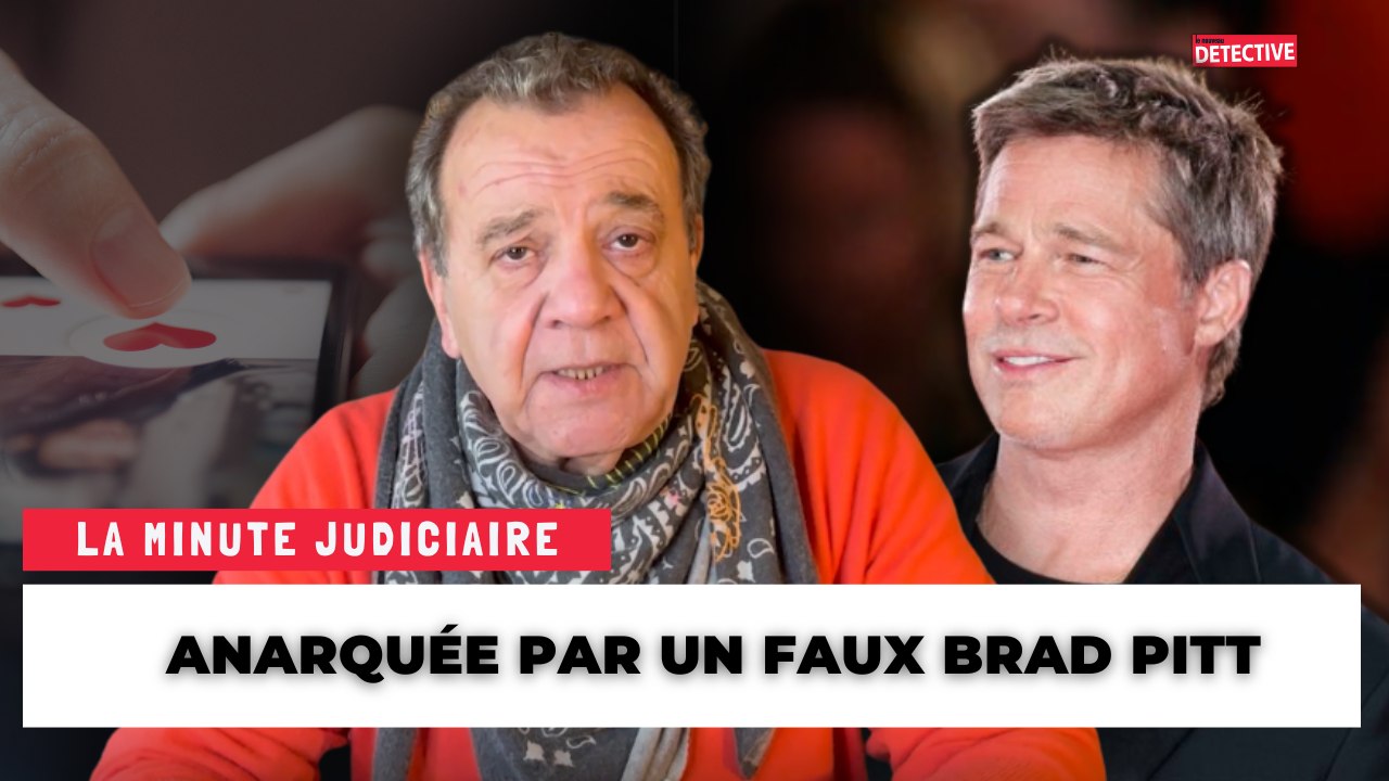 Elle se fait voler 800 000 euros, escroquée par un faux Brad Pitt !
