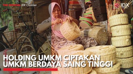 Holding UMKM Ciptakan UMKM Berdaya Saing Tinggi