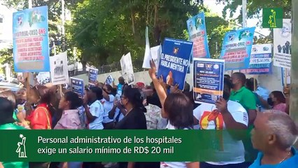 Personal administrativo de los hospitales exige un salario mínimo de RD$ 20 mil-