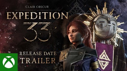 Clair Obscur Expedition 33 - Trailer date de sortie