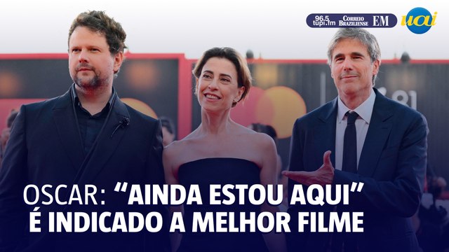 Ainda Estou Aqui é indicado ao Oscar de Melhor Filme