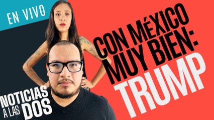 #EnVivo #NoticiasALasDos ¬ Trump maltrata a Canadá y dice: “Con México vamos muy bien"