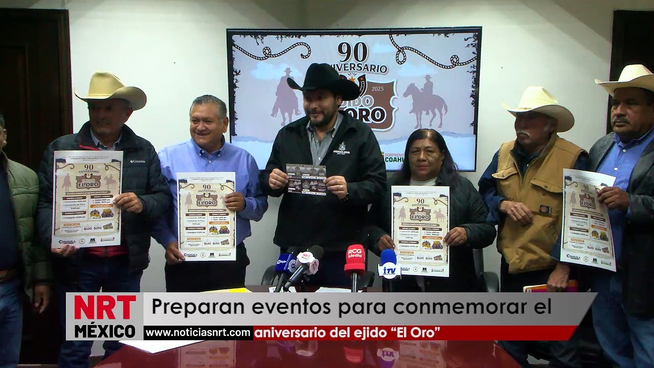 Preparan eventos para conmemorar el aniversario del ejido “El Oro”