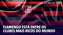 Flamengo entra na lista de clubes mais ricos do mundo