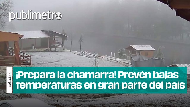 ¡Prepara la chamarra! Preven bajas temperaturas en varias regiones del país