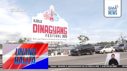 Mga paghahanda sa Dinagyang Festival 2025 ngayong weekend, puspusan na | Unang Balita