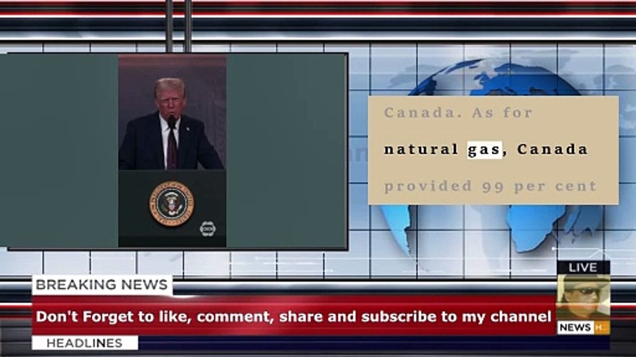 Trump tells World Economic Forum U.S. doesn’t need Canadian oil, gas, autos or lumber