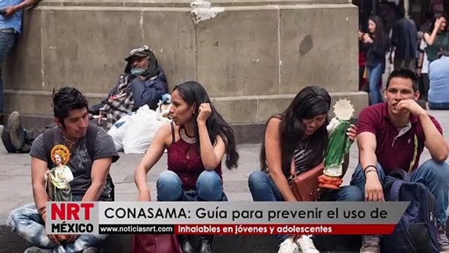 CONASAMA: Guía para prevenir el uso de inhalables en jóvenes y adolescentes
