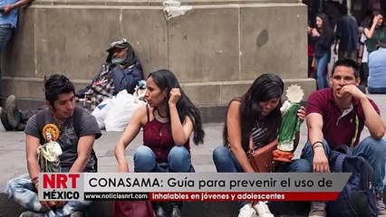 CONASAMA: Guía para prevenir el uso de inhalables en jóvenes y adolescentes