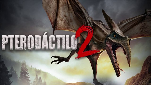 Pterodáctilo 2 | Película Completa Español Latino HD (1080p) | Monstruos Gigantes