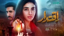Iqtidar Episode 37 (Subtitles) 23rd January 2025 | Anmol Baloch - Ali Raza | Green TV Entertainment
