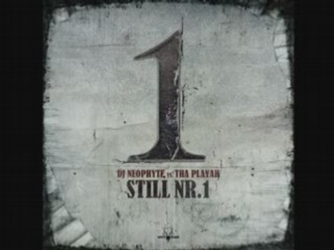 DJ Neophyte vs. Tha Playah - Still Nr. 1 2008