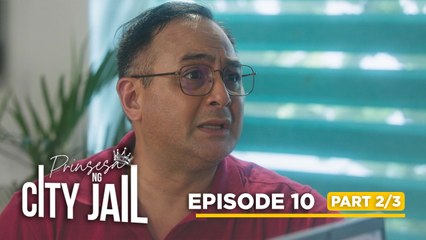 Prinsesa Ng City Jail: Dado has been diagnosed with a serious illness (Episode 10 - Part 2/3)