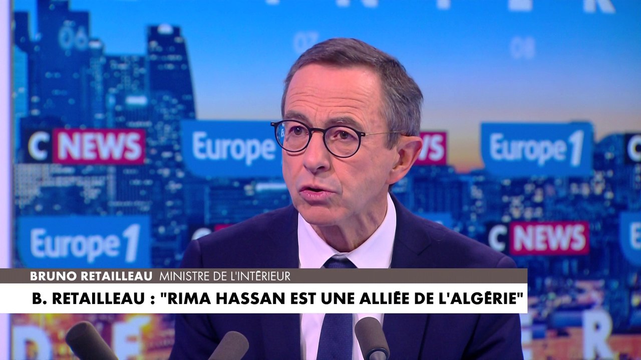 Bruno Retailleau à propos de Rima Hassan : «C'est une alliée du régime algérien»