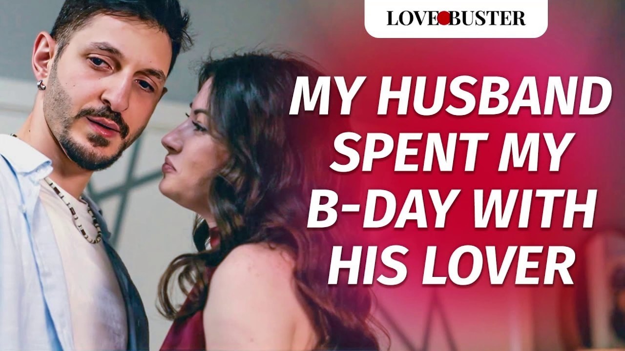 My Husband Spent My B-Day With His Lover _ @LoveBusterShow