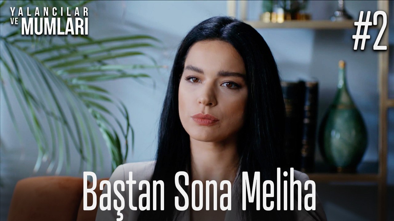 Baştan Sona Meliha #2