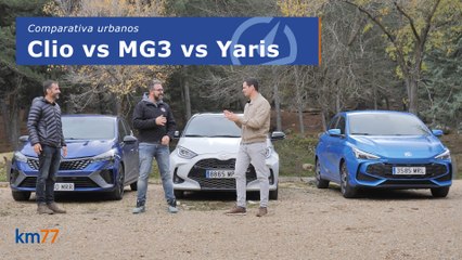 Los mejores híbridos urbanos: MG3 vs Renault Clio vs Toyota Yaris | km77.com