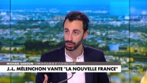 Michael Sadoun réagit à Jean-Luc Mélenchon qui vante «la nouvelle France»