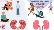 Physical activity helps to eliminate kidney stones