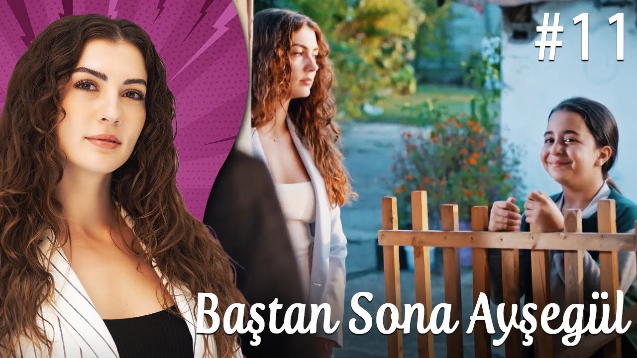 Çocukluk - Baştan Sona Ayşegül | Polyanna (Part 11) 😇