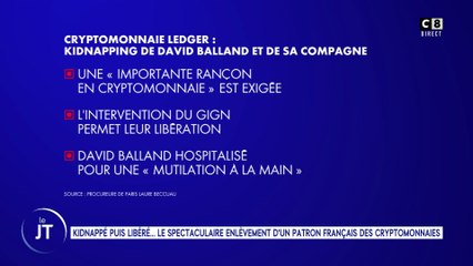 JT du 24 janvier : Le spectaculaire enlèvement d'un patron français des cryptomonnaies