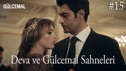 Deva ve Gülcemal Sahneleri (15) - Gülcemal
