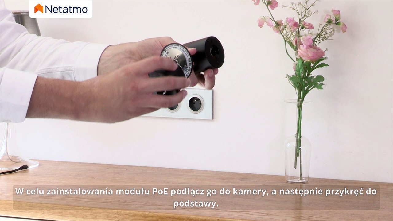 Jak samodzielnie zainstalować Kamerę Domową Advance firmy Netatmo w sieci PoE