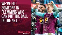 We need to replicate chances created away from Turf Moor for Zian Flemming