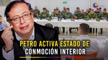 Presidente Petro firma decreto de conmoción interior: ¿Qué significa esto para Colombia?