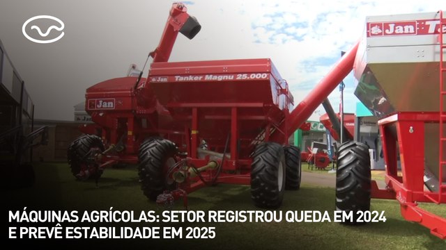Máquinas agrícolas: setor registrou queda em 2024 e prevê estabilidade em 2025