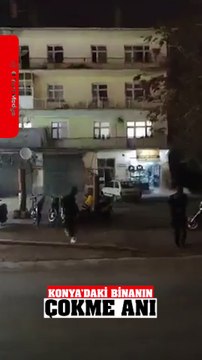 #SONDAKİKA | Konya'da 4 katlı binanın çökme anı #konya #haberler #bina