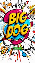 Big Dog saves the day!