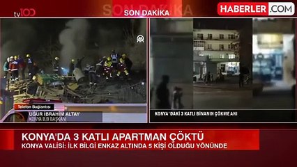 Konya Belediye Başkanı Uğur İbrahim Altay'dan tv100'e açıklama: Çöken binada 14 daire bulunuyordu