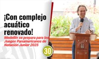 ¡Con complejo acuático renovado! ‍Medellín se prepara para los Juegos Panamericanos Junior 2025 para @Alejandro