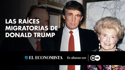 Las raíces migratorias de Donald Trump