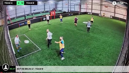 But de Belka Z - Team B