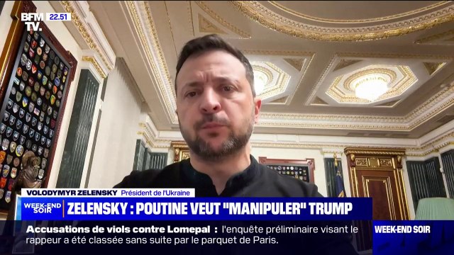 Pour Volodymyr Zelensky, Vladimir Poutine veut poursuivre la guerre et manipuler Donald Trump
