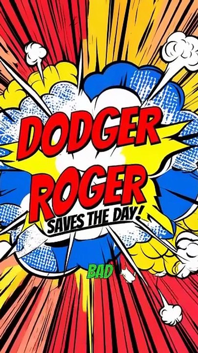 Dodger Roger saves the day!