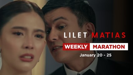 Lilet Matias, Attorney-At-Law: Weekly Marathon (January 20-25, 2025)