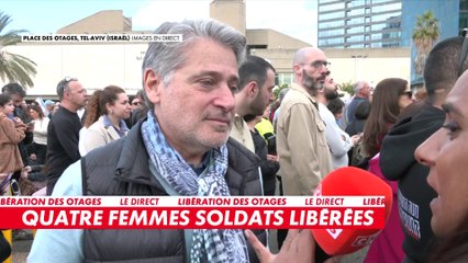 Gaza : Un habitant de Tel-Aviv témoigne sur le retour des quatre otages libérées