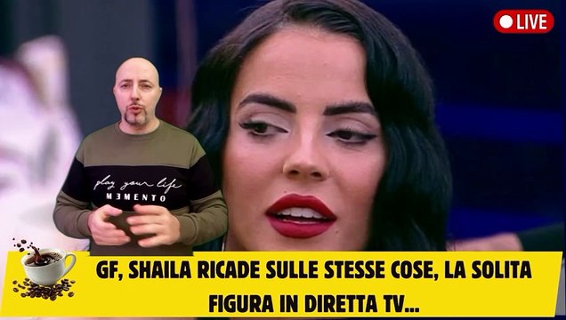 GF, Shaila ricade sulle stesse cose, la solita figura in diretta TV...